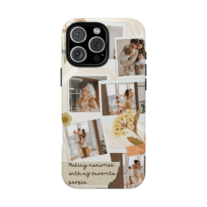 Phone Case - Photo Collage, Making Memories with My Favorite People, Custom Design, Gift for Friends and Family