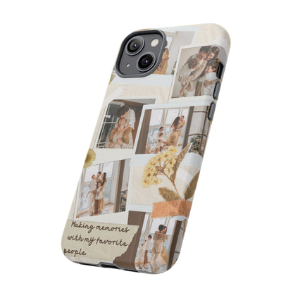 Phone Case - Photo Collage, Making Memories with My Favorite People, Custom Design, Gift for Friends and Family