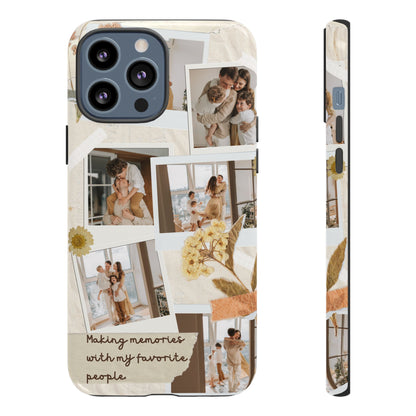 Phone Case - Photo Collage, Making Memories with My Favorite People, Custom Design, Gift for Friends and Family