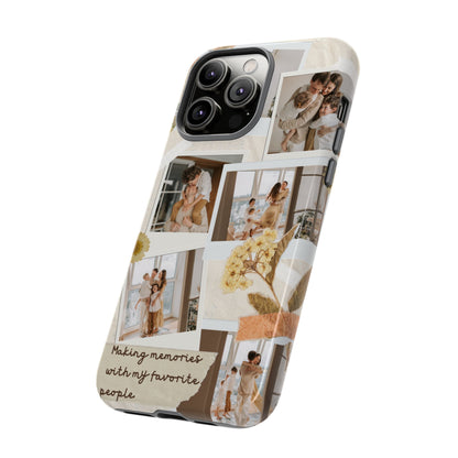 Phone Case - Photo Collage, Making Memories with My Favorite People, Custom Design, Gift for Friends and Family