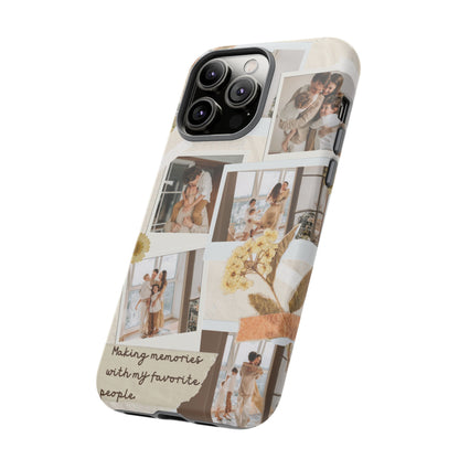 Phone Case - Photo Collage, Making Memories with My Favorite People, Custom Design, Gift for Friends and Family