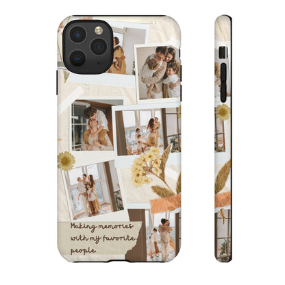 Phone Case - Photo Collage, Making Memories with My Favorite People, Custom Design, Gift for Friends and Family