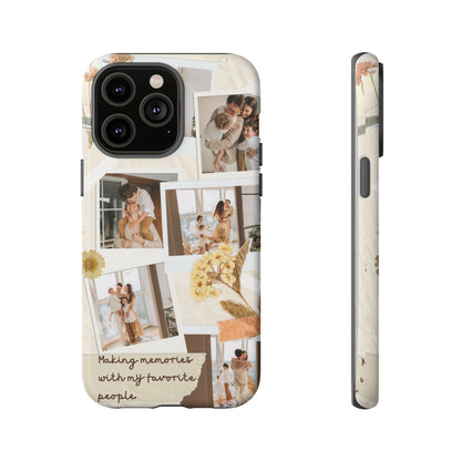 Phone Case - Photo Collage, Making Memories with My Favorite People, Custom Design, Gift for Friends and Family