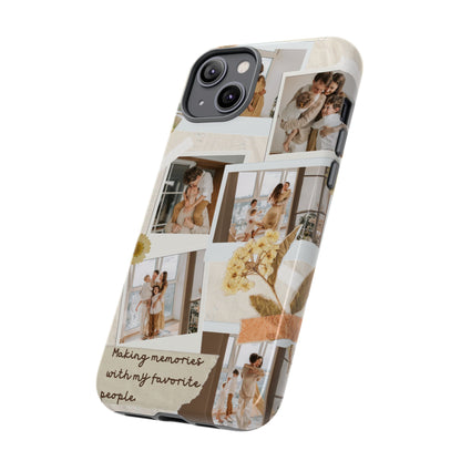 Phone Case - Photo Collage, Making Memories with My Favorite People, Custom Design, Gift for Friends and Family